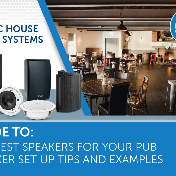 The Best Speakers for Pubs