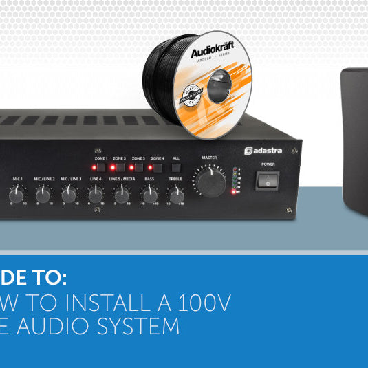 How to Install a 100V Line Audio System | Audio Volt