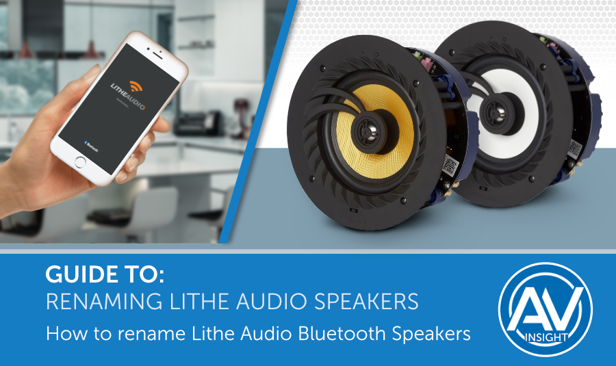 How to Rename Lithe Lithe Audio Bluetooth Ceiling Speakers