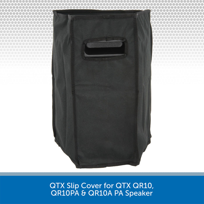 QTX Slip Cover for QTX QR10, QR10A & QR10PA PA Speakers
