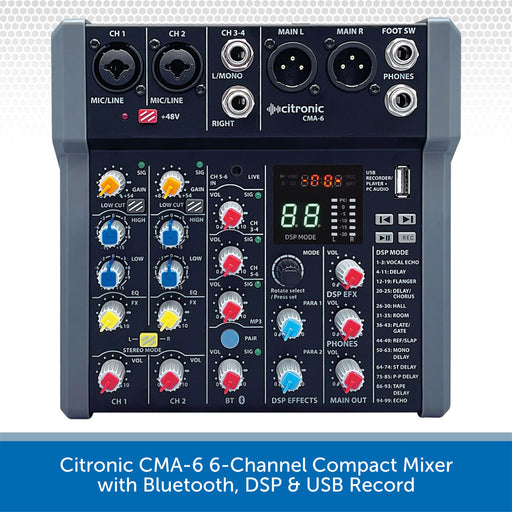 Citronic CMA-6 6-Channel Compact Mixer with Bluetooth, DSP & USB Record