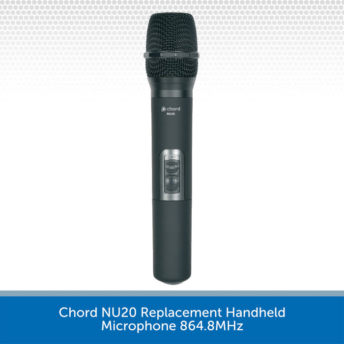 Chord NU20 Replacement Handheld Microphone 864.8MHz