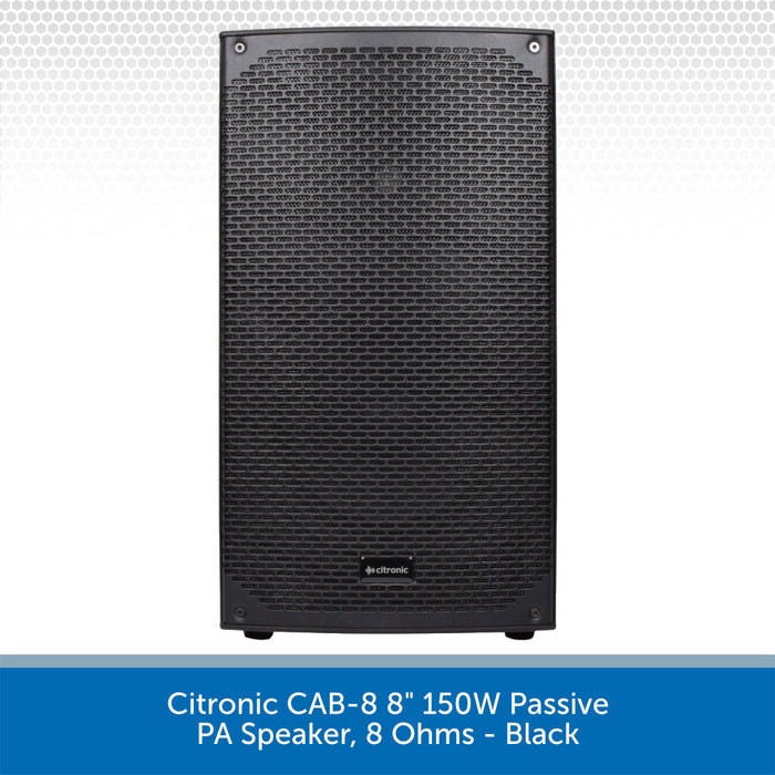 Citronic CAB-8 8" 150W Passive PA Speaker, 8 Ohms - Black