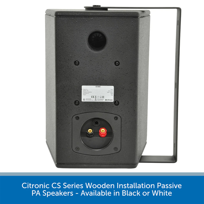 Citronic CS-610W & CS-610B Passive 6" Wooden Loudspeaker  - (Available in Black or White)