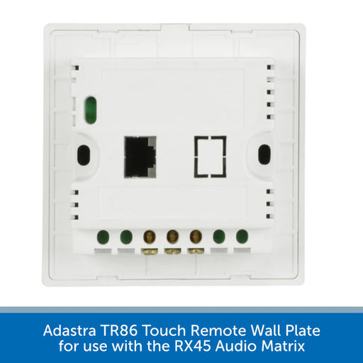 Adastra TR86 Touch Remote Wall Plate for use with the RX45 Audio Matrix