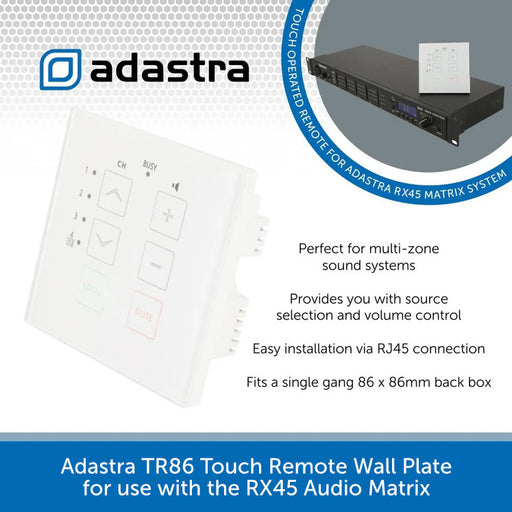 Adastra TR86 Touch Remote Wall Plate for use with the RX45 Audio Matrix