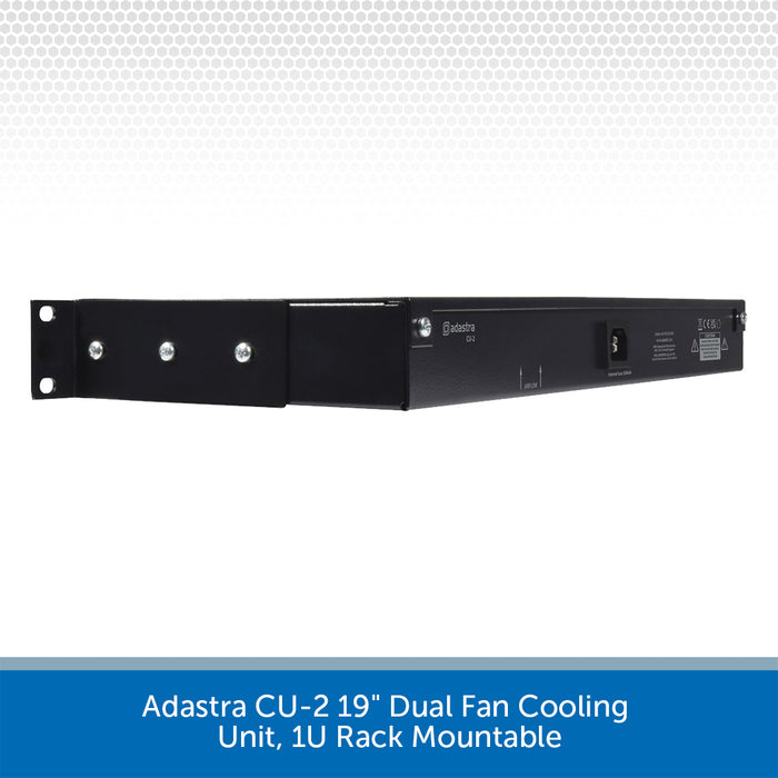 Adastra CU-2 19" Dual Fan Cooling Unit, 1U Rack Mountable