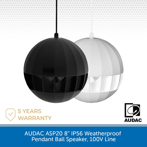 AUDAC ASP20 8” IP56 Weatherproof Pendant Ball Speaker, 100V Line