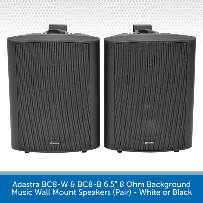 Adastra BC8-W & BC8-B 6.5" 8 Ohm Background Music Wall Mount Speakers (Pair) - Black