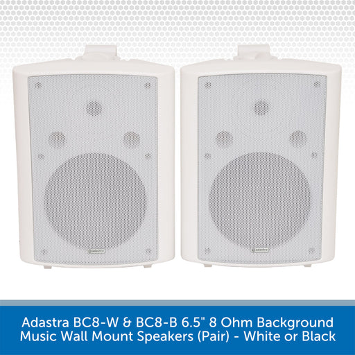 Adastra BC8-W & BC8-B 6.5" 8 Ohm Background Music Wall Mount Speakers (Pair) - White
