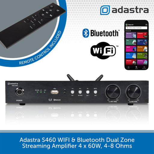 Adastra S460 WIFI & Bluetooth Dual Zone Streaming Amplifier 4 x 60W, 4-8 Ohms