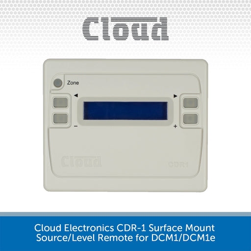 Cloud Electronics CDR-1W Surface Mount Source/Level Remote for DCM1/DCM1e