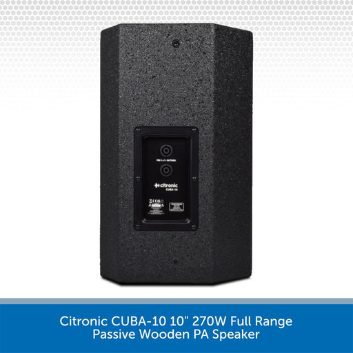 Citronic CUBA-10 10" 270W Full Range Passive Wooden PA Speaker