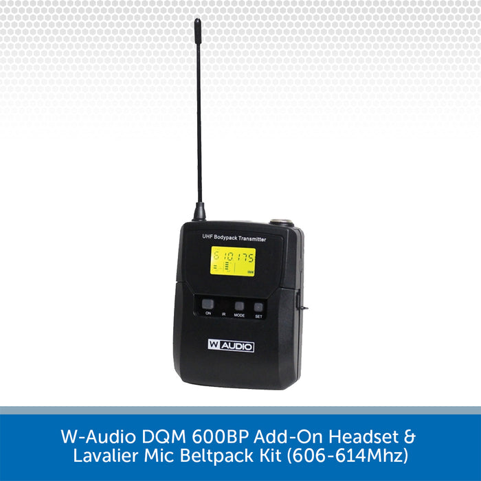 W-Audio DQM 600BP Add-On Headset & Lavalier Mic Beltpack Kit (606-614Mhz)