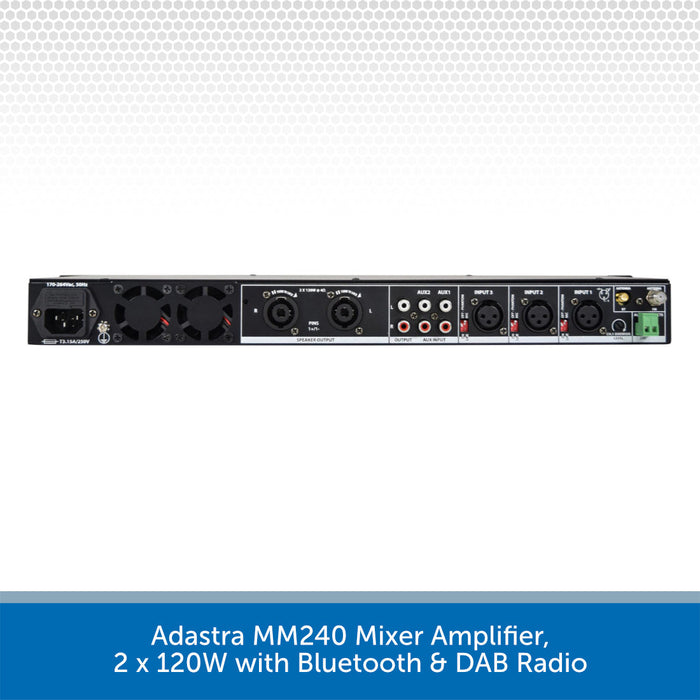 Adastra MM240 Mixer Amplifier, 2 x 120W with Bluetooth & DAB Radio