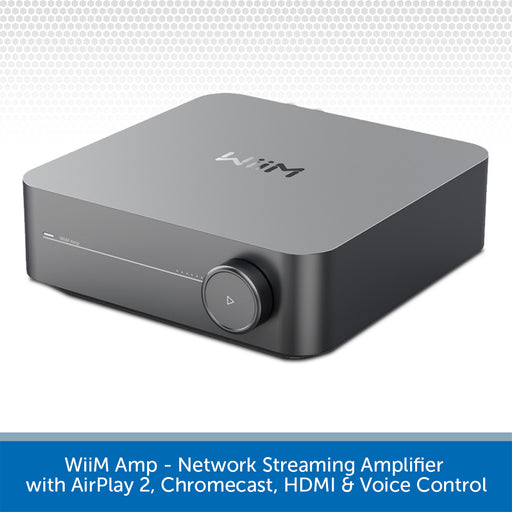 WiiM Amp - Network Streaming Amplifier with AirPlay 2, Chromecast, HDMI & Voice Control