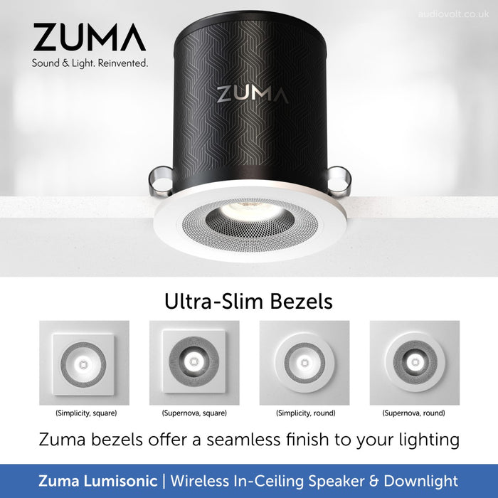 Zuma Lumisonic has 4 ultra slim bezels to choose from 
