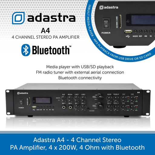 Adastra A4 - 4 Channel Stereo PA Amplifier, 4 x 200W, 4 Ohm with Bluetooth