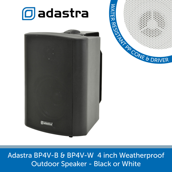Adastra BP4V-B & BP4V-W  4 inch Weatherproof Outdoor Speaker