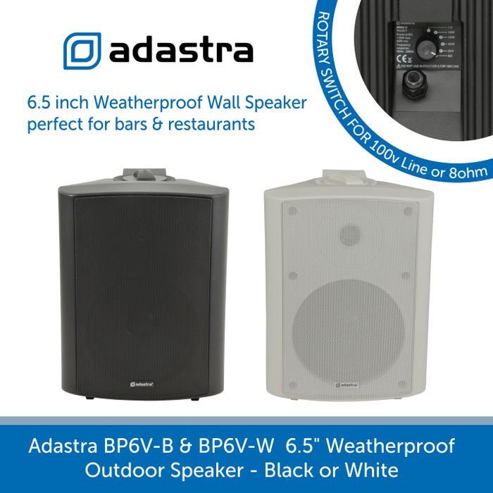 Adastra BP6V 6.5" Outdoor Wall Speakers, IP54 Rated, 100V Line, Black or White