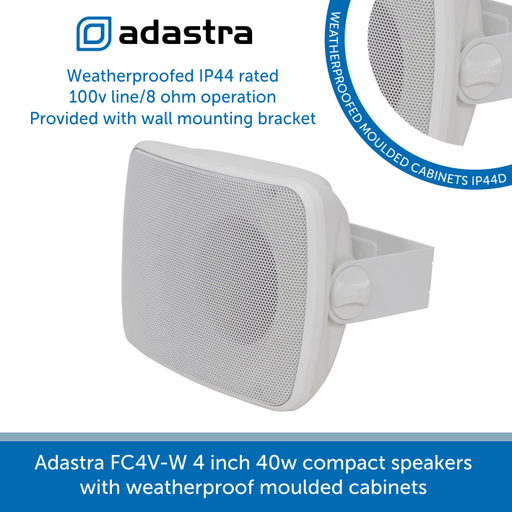 The Adastra FC4V-W speakers have weatherproof moulded cabinets