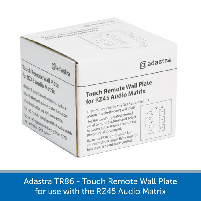 Adastra TR86 - Touch Remote Wall Plate for use with the RZ45 Audio Matrix