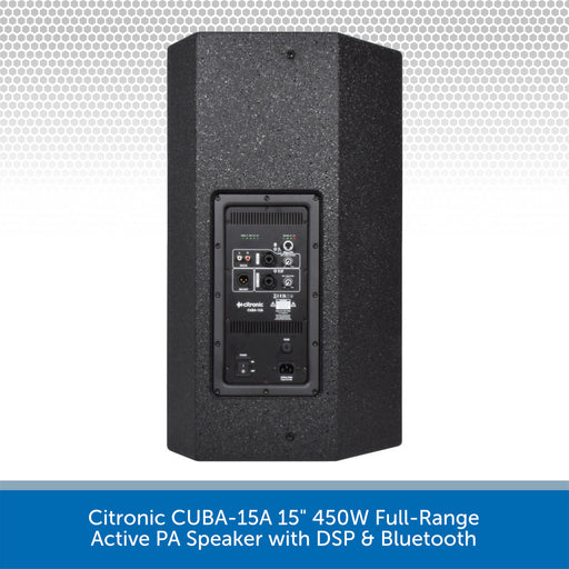 Citronic CUBA-15A 15" 450W Full-Range Active PA Speaker with DSP & Bluetooth