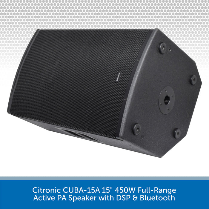 Citronic CUBA-15A 15" 450W Full-Range Active PA Speaker with DSP & Bluetooth