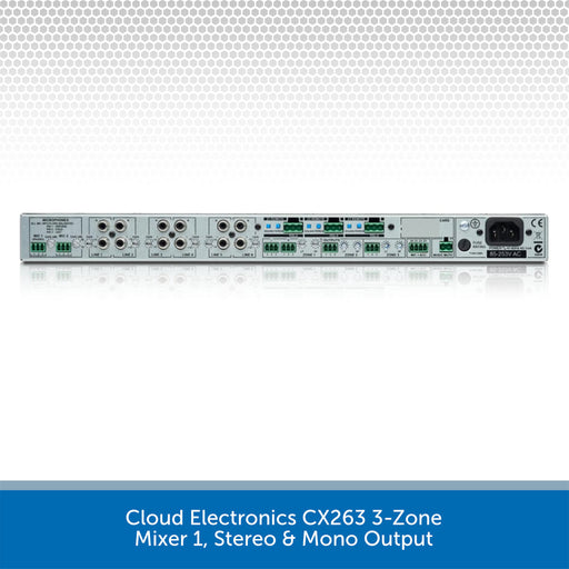 Cloud Electronics CX263 3-Zone Mixer 1, Stereo & Mono Output