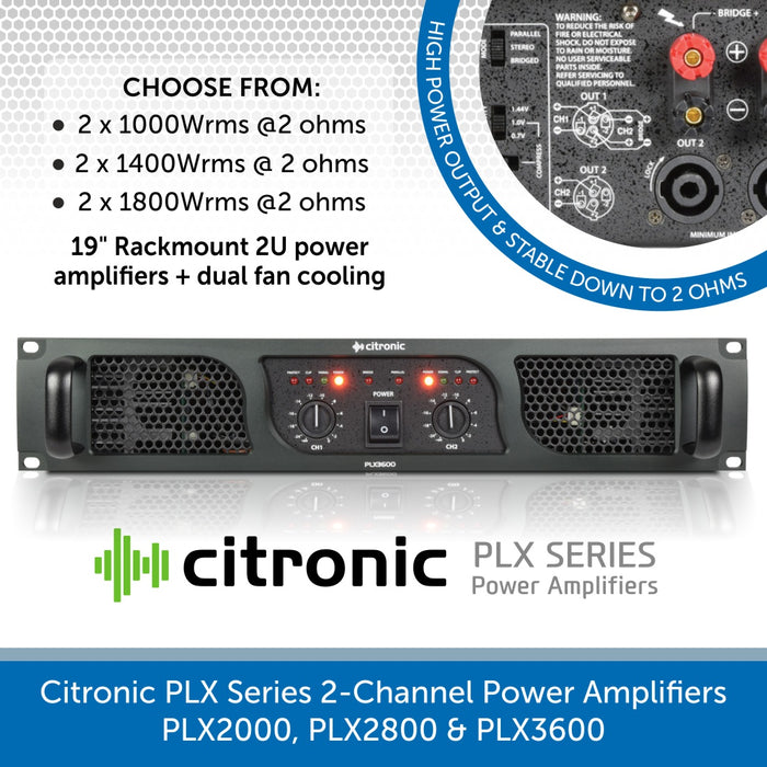 Citronic PLX Series 2-Channel Power Amplifiers - PLX2000, PLX2800 & PLX3600