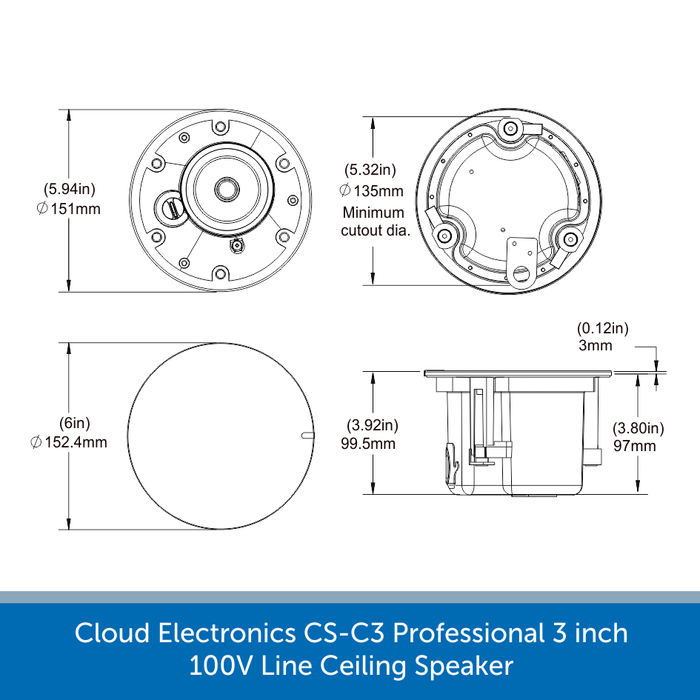 Dimensions for a Cloud Electronics CS-C3W & CS-C3B Professional 100V Line Ceiling Speaker