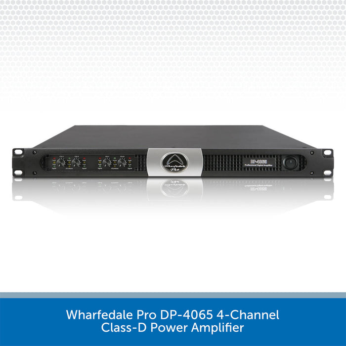 Wharfedale Pro DP-4065 4-Channel Class-D Power AmplifierWharfedale Pro DP-4065 4-Channel Class-D Power Amplifier