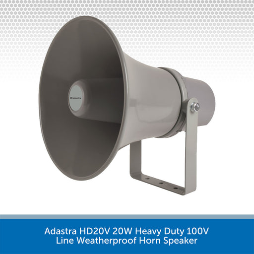 Adastra HD20V 20W Heavy Duty 100V Line Weatherproof Horn Speaker