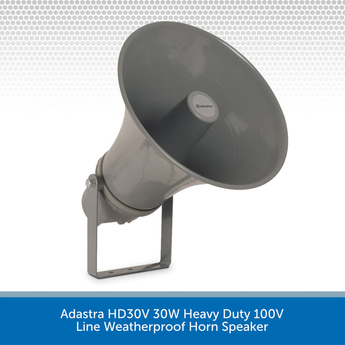 Adastra HD30V 30W Heavy Duty 100V Line Weatherproof Horn Speaker