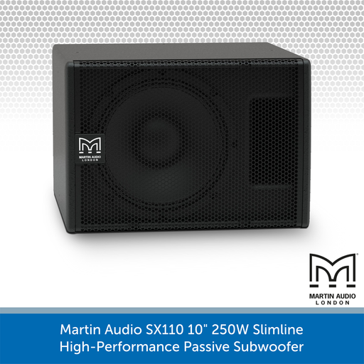 Martin Audio SX110 10" 250W Slimline High-Performance Passive Subwoofer