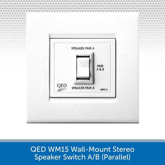 QED WM15 Wall-Mount Stereo Speaker Switch A/B (Parallel)