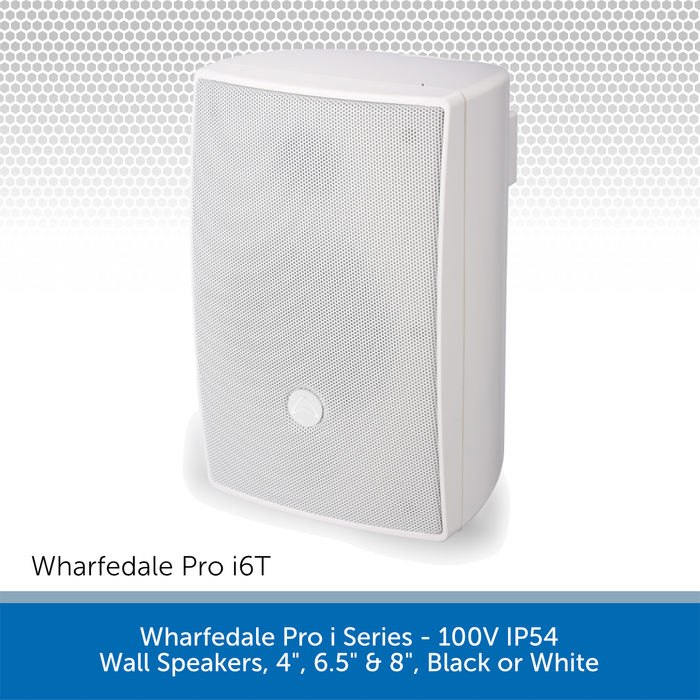 Wharfedale Pro i Series - 100V IP54 Wall Speakers, 4", 6.5" & 8", Black or White